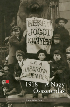 1918 - A nagy sszeomls