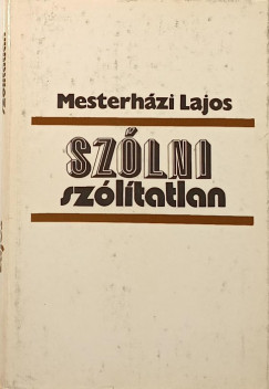 Szlni szltatlan