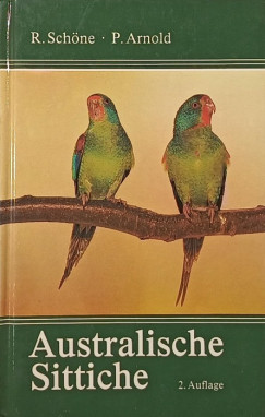 Peter Arnold - Richard Schne - Australische Sittiche