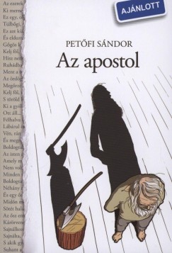 Petfi Sndor - Az apostol