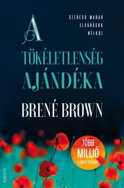 Brown Bren - Bren Brown - A tkletlensg ajndka