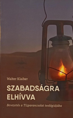 Szabadsgra elhvva