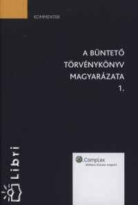 A Bntet Trvnyknyv magyarzata 1-2.