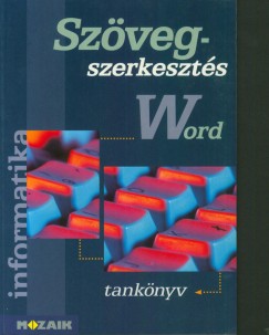 Szveg szerkeszts Word tanknyv