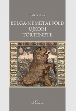 Belga-Nmetalfld jkori trtnete (1384-1830)