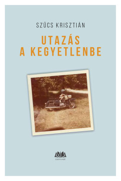 Utaz�s a kegyetlenbe