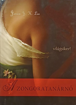 Janice Y. K. Lee - A zongoratan�rn�
