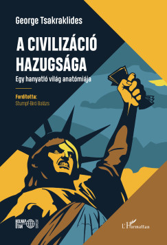 A civiliz�ci� hazugs�ga