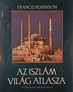 Az iszl�m vil�g atlasza