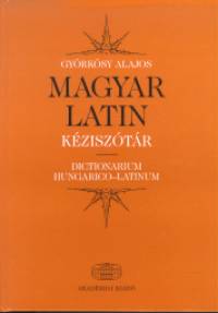 Gyrksy Alajos - Magyar - latin kzisztr