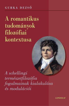 A romantikus tudomnyok filozfiai kontextusa