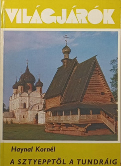 A sztyeppt�l a tundr�ig