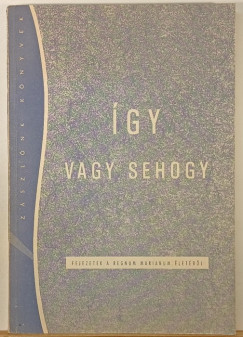 gy vagy sehogy