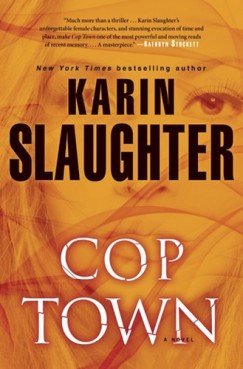 Karin Slaughter - Cop Town