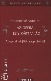 Az opera - Egy zrt vilg