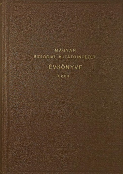 Magyar Biológiai Kutatóintézet Évkönyve XXXII.