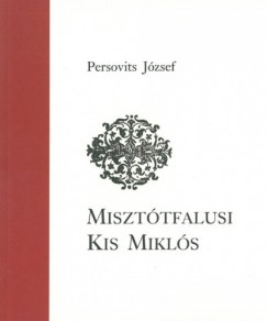 Miszttfalusi Kis Mikls