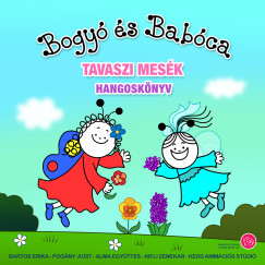 Bogy� �s Bab�ca - Tavaszi mes�k
