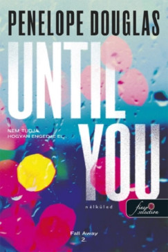 Until You - N�lk�led