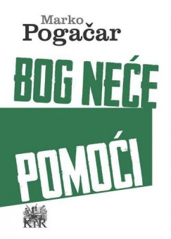 Bog ne�e pomo�i