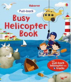 Fiona Watt - Pull-back Busy Helicopter Book