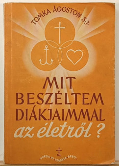 Mit besz�ltem di�kjaimmal az �letr�l?