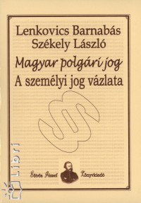 Magyar polgri jog - A szemlyi jog vzlata