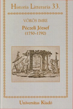 Könyv: Péczeli József (1750-1792) (Vörös Imre)