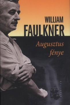 William Faulkner - Augusztus fnye