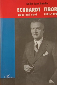 Eckhardt Tibor amerikai vei 1941-1972