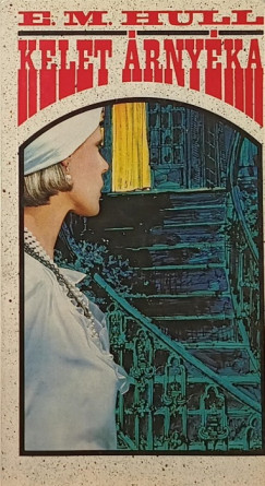Edith Maude Hull - Kelet rnyka