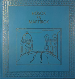 Hsk s mrtrok - szerkeszt ltal dediklt