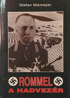 Rommel a hadvez�r