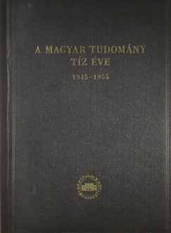 A magyar tudomny tz ve 1945-1955
