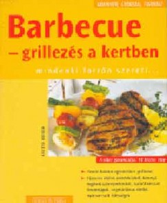 Barbecue - Grillezs a kertben