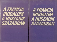 A francia irodalom a huszadik sz�zadban I-II.