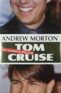 Andrew Morton - Tom Cruise