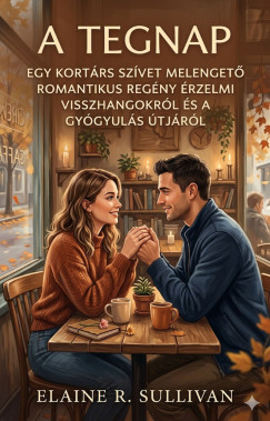 A Tegnap Sz�lai