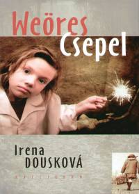 Irena Douskov - Weres Csepel