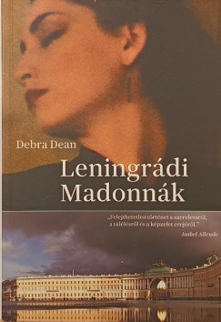 Debra Dean - Leningrdi Madonnk