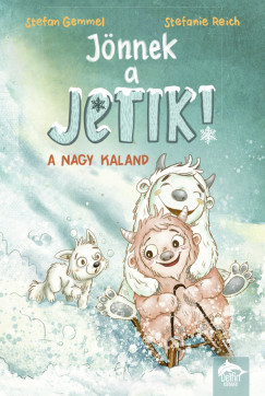 J�nnek a jetik! - A nagy kaland
