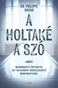 A holtak a sz