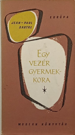 Jean-Paul Sartre - Egy vezér gyermekkora