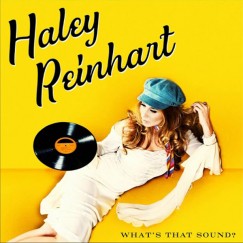 Haley Reinhart - What's that sound? - CD