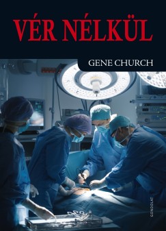 Gene Church - Vr nlkl