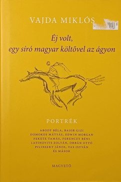 �j volt, egy s�r� magyar k�lt�vel az �gyon