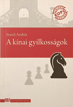 Szurdi Andr�s - A k�nai gyilkoss�gok