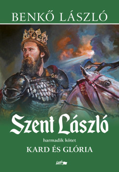 Benkõ László - Szent László III.