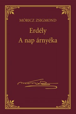 Mricz Zsigmond - Erdly - A nap rnyka