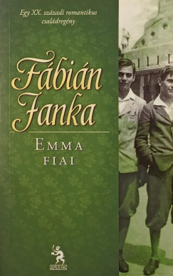 Fábián Janka - Emma fiai
